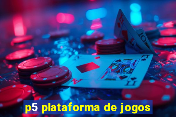 p5 plataforma de jogos